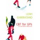 CBT for GPs: GP and Patient Resources by Leah Giarratano, ISBN 9781920902056 (Softcover) 