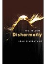 Disharmony: The Telling Book 1 by Leah Giarratano, ISBN 9780143565680 (Softcover).  A limited number of signed copies are available at Talomin Books