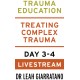 Treating Complex Trauma (Day 3-4) with Dr Leah Giarratano Livestream on 15-16 June 2023 between 9am and 5pm WAST for Perth and Southeast Asia